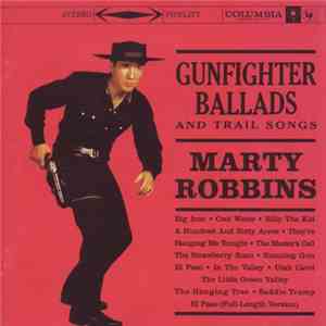Marty Robbins - Gunfighter Ballads And Trail Songs download free
