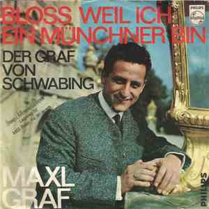 Maxl Graf - Bloss Weil Ich Ein Münchner Bin / Der Graf Von Schwabing download free