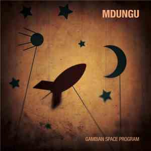 Mdungu - Gambian Space Program download free