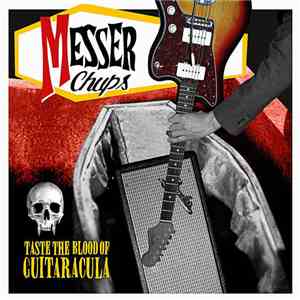 Messer Chups - Taste The Blood Of Guitaracula download free