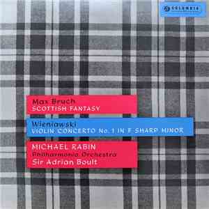 Michael Rabin, Max Bruch, Wieniawski, Sir Adrian Boult, Philharmonia Orchestra - Scottish Fantasy / Violin Concerto No. 1 In F Sharp Minor download free