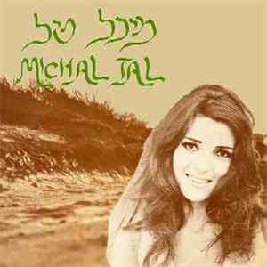 Michal Tal = מיכל טל - Michal Tal = מיכל טל download free