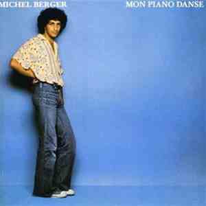 Michel Berger - Mon Piano Danse download free