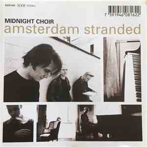 Midnight Choir - Amsterdam Stranded download free