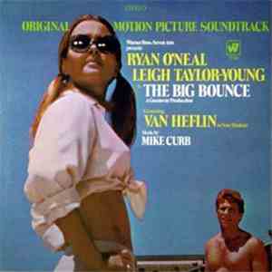 Mike Curb - The Big Bounce Original Motion Picture Soundtrack download free
