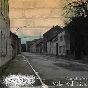 Mike Wall - Podcast 002 download free