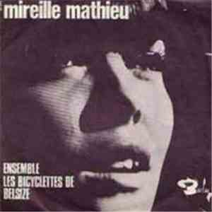 Mireille Mathieu - Ensemble / Les Bicyclettes De Belsize download free