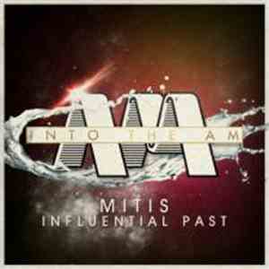 Mitis - Influential Past download free