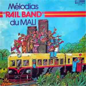 Mélodias "Rail Band" Du Mali - Mélodias "Rail Band" Du Mali download free