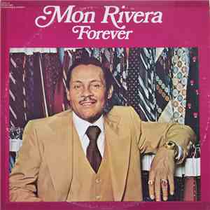 Mon Rivera - Forever download free