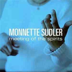 Monnette Sudler - Meeting Of The Spirits download free