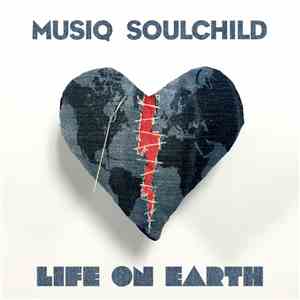 Musiq Soulchild - Life On Earth download free