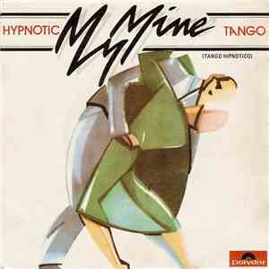 My Mine - Hypnotic Tango (Tango Hipnótico) download free