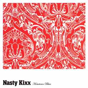 Nasty Kixx - Hometown Blues download free