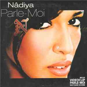 Nâdiya - Parle Moi download free
