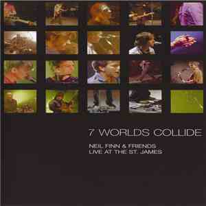 Neil Finn & Friends - 7 Worlds Collide - Live At The St. James download free