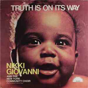 Nikki Giovanni And The New York Community Choir - Truth Is On Its Way download free