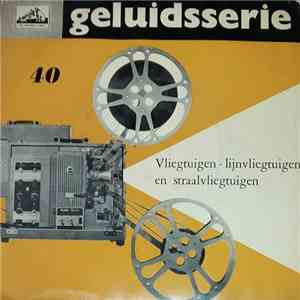 No Artist - Geluidsserie 40 / Vliegtuigen / Lijnvliegtuigen / En Straalvliegtuigen download free