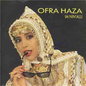 Ofra Haza - Im Nin'Alu download free