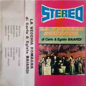 Orchestra La Vecchia Romagna Di Carlo & Egisto Baiardi - Orchestra La Vecchia Romagna Di Carlo & Egisto Baiardi download free
