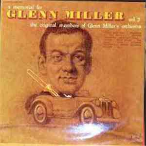 Original Members Of Glenn Miller's Orchestra - A Memorial For Glenn Miller Vol. 3 download free