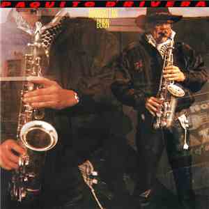 Paquito D'Rivera - Manhattan Burn download free