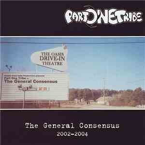 Part One Tribe - The General Consensus 2002-2004 download free