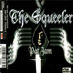 Pat Jam - The Squeeler download free