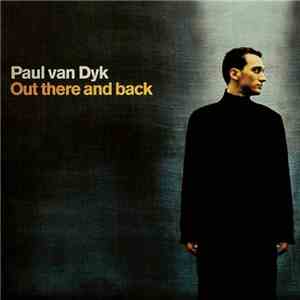 Paul van Dyk - Out There And Back download free
