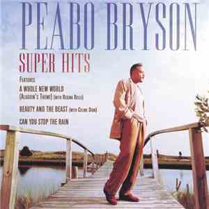 Peabo Bryson - Super Hits download free