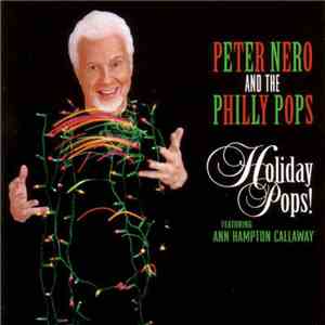 Peter Nero, The Philly Pops Featuring Ann Hampton Callaway - Holiday Pops download free