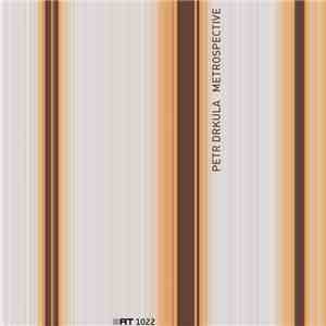 Petr Drkula - Metrospective EP download free
