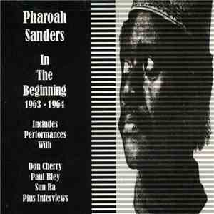 Pharoah Sanders - In The Beginning 1963-1964 download free