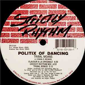 Politix Of Dancing - Tribal Moans / Elevate download free