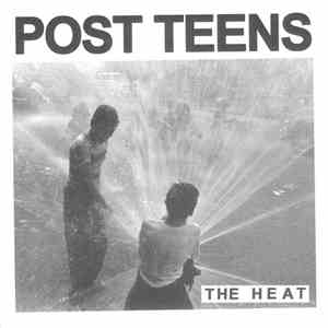 Post Teens - The Heat download free