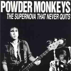 Powder Monkeys - The Supernova That Never Quits download free