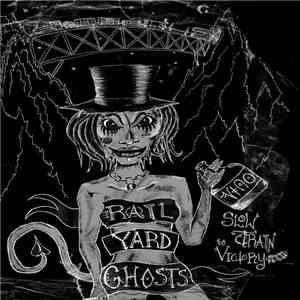 Rail Yard Ghosts - Slow Train To Victory download free