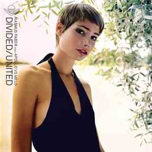 Rasmus Faber Pres. Apollo  vs. Melo - Divided / United download free