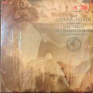 Ravel, Cleveland Orchestra, Lorin Maazel - Daphnis Et Chloé (Complete Ballet): Special Edition; Ravel Centenary download free