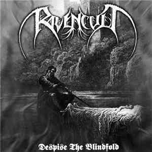 Ravencult - Despise The Blindfold download free