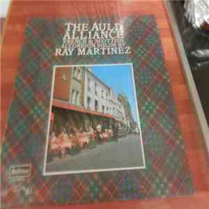 Ray Martinez - The Auld Allliance download free