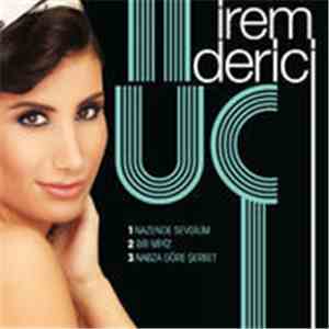 İrem Derici - Üç download free