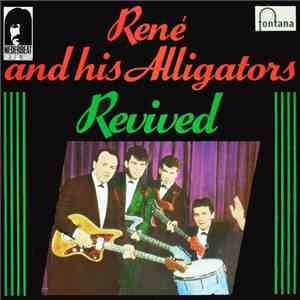 René And His Alligators - Revived download free