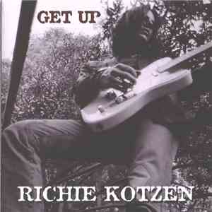 Richie Kotzen - Get Up download free