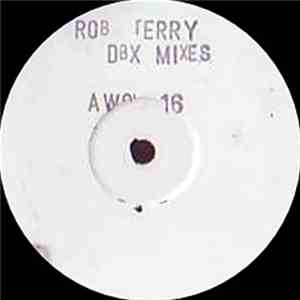 Rob Terry - Sweet Harmony (DBX Mixes) download free