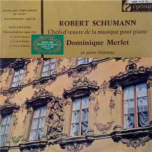 Robert Schumann - Dominique Merlet - Danses Des Compagnons de David / Trois Fantaisies download free