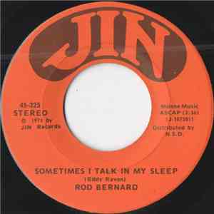 Rod Bernard - Sometimes I Talk In My Sleep download free
