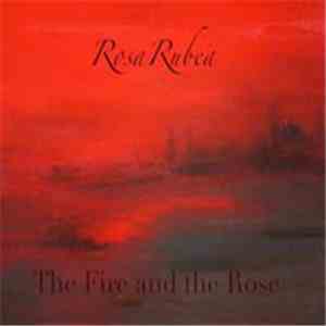 RosaRubea - The Fire And The Rose download free