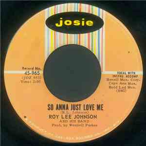 Roy Lee Johnson And His Band - So Anna Just Love Me / Boogaloo #3 download free