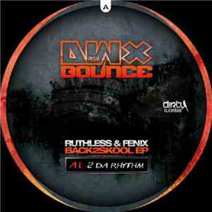 Ruthless & Fenix  - Back2Skool EP download free